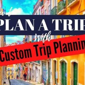 Custom Tour Planning