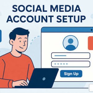 Social Media Account Setup